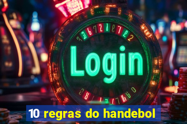 10 regras do handebol